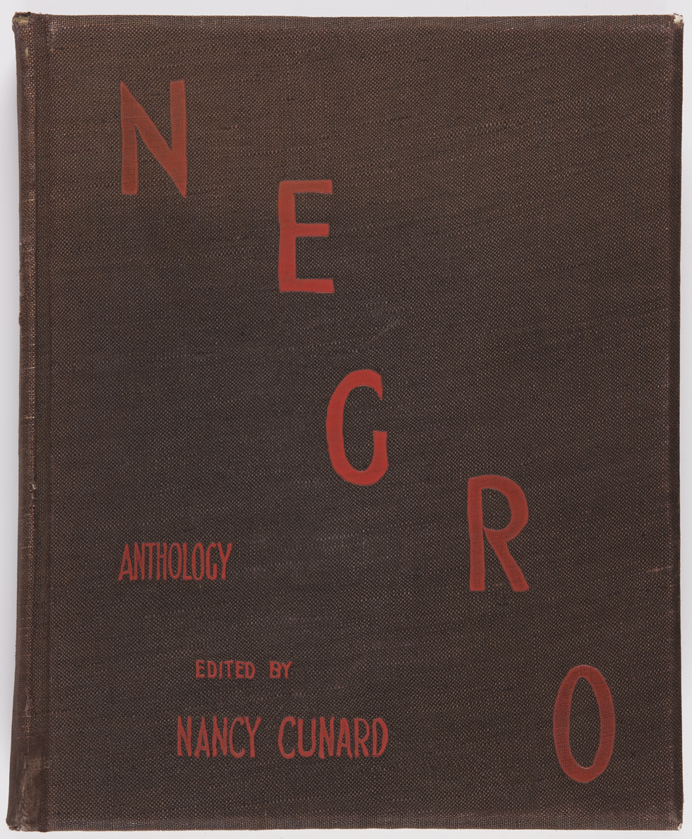Nancy Cunard's major oeuvre: Negro anthology, 1934 © Rights reserved, the inheritors of Nancy Cunard